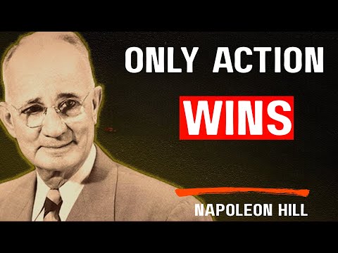 Action is the Real Power - Napoleon Hill Motivation