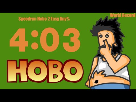 [Former Record] Hobo 2 (Any%) Easy 4:03