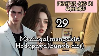 Download lagu Part:29 Died, ended his life (suicide) mp3 Download lagu Part:29 Died, ended his life (suicide) mp3