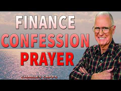 Charles Capps - Finance Confession Prayer