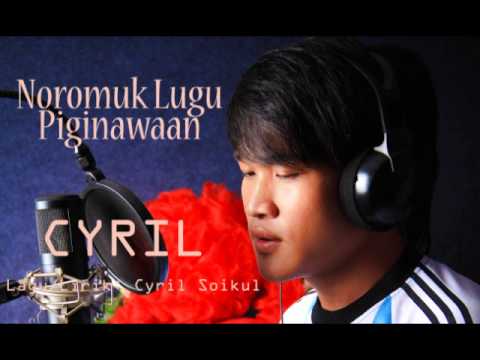 Noromuk Lugu Piginawaan - Cyril Soikul versi youtube