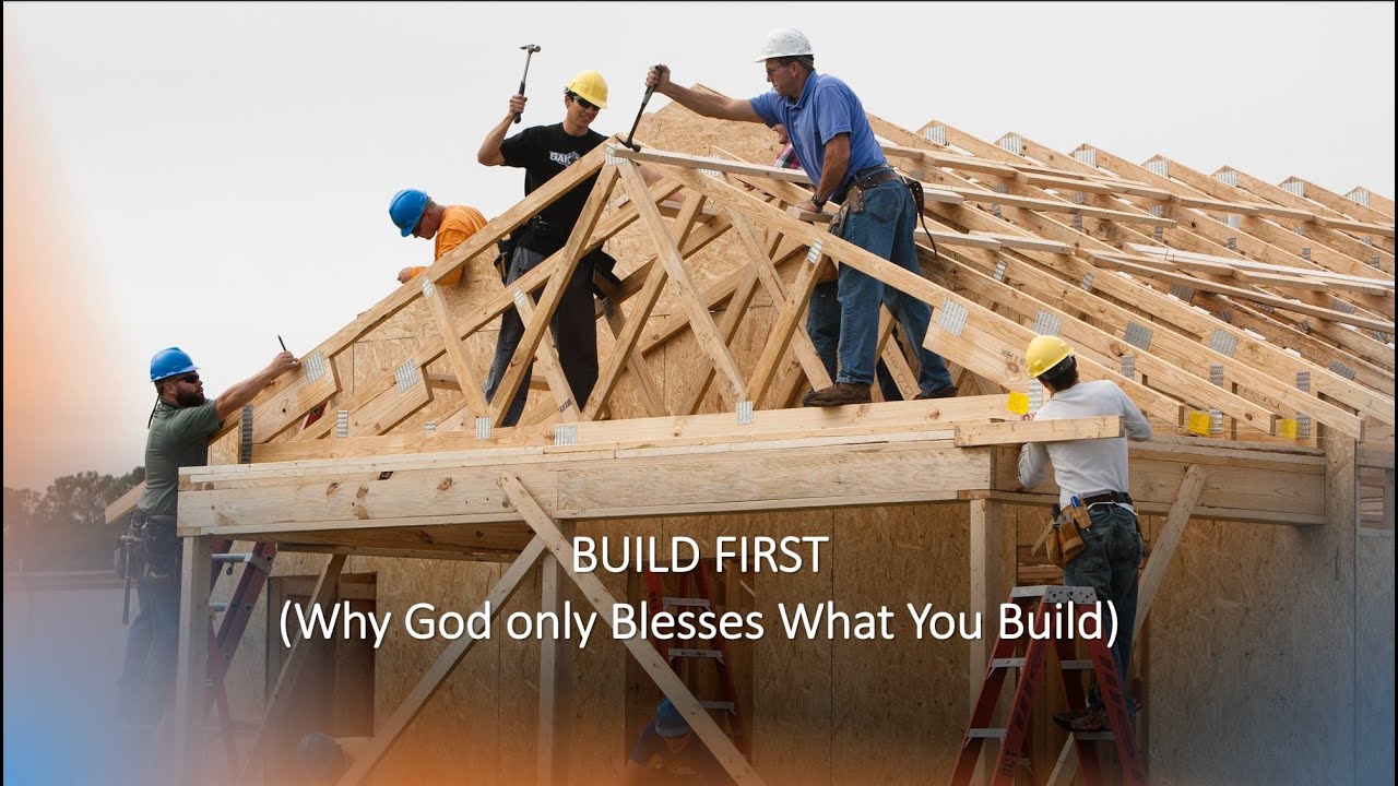 BUILD FIRST: Why God Only Blesses What You Build (Full Sermon)