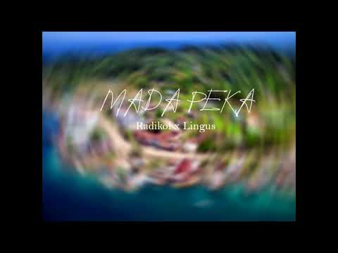 MADA PEKA - Radikol x Lingus (Solomon Islands)