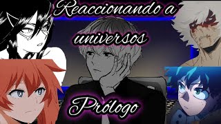 BNHA Reacting to Deku's Universe | Prologue