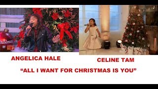 ANGELICA HALE AND CELINE TAM &quot;ALL I WANT FOR CHRISTMAS IS YOU&quot; 10 YEAR OLDS