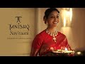 Tanishq Embrace The Nav Raani In You This Diwali