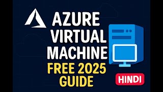 How to Create a Free Virtual Machine on Azure | Step-by-Step Guide for Beginners (2025)