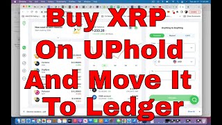 How to Buy XRP on UPhold and MOVE IT TO LEDGER