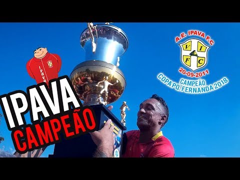 IPAVA CAMPEÃO COPA PQ. FERNANDA 2018