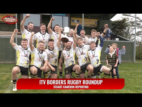 ITV BORDERS RUGBY ROUNDUP - HAWICK & BERWICK 7s - 22.4.24