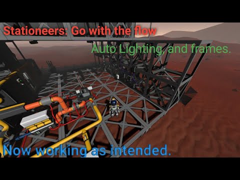Stationeers: Mars - "Go with the flow" - Auto Lights "Now Working" - Ep 17
