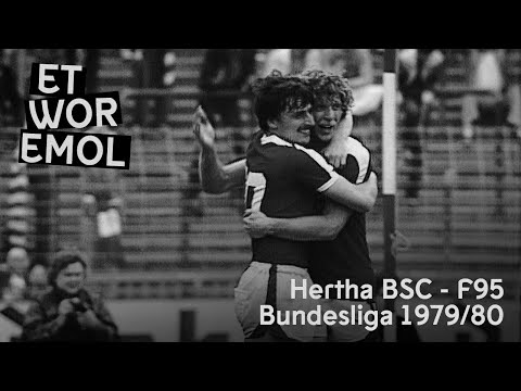 ET WOR EMOL | Fortuna Düsseldorf vs. Hertha BSC 1979/80 | F95-Historie
