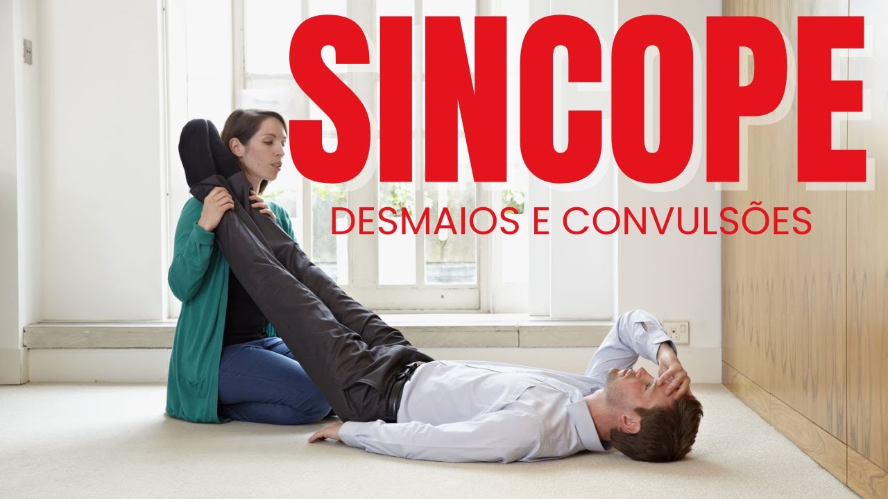 Canal Teórico : Síncope , desmaios e convulsões