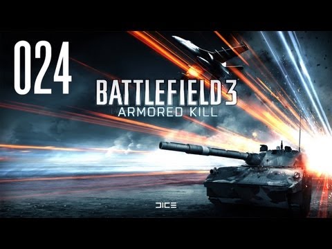Battlefield 3 Armored Kill (deutsch) - Alborz Mountains - Let's Play / Gameplay - #024 -