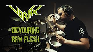 Devouring Raw Flesh - Vorax