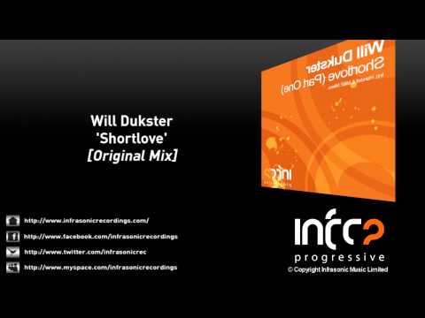 Will Dukster - Shortlove (Original Mix)