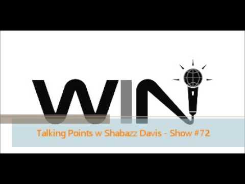 WIN Show #72 - TALKING POINTS w SHABAZZ DAVIS - Ex-Pimp Revealed
