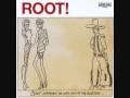 ROOT! - I Wish I Was Tex Perkins 