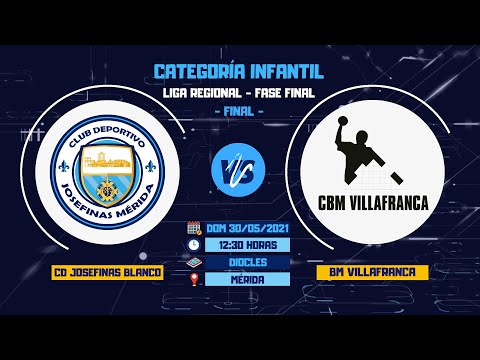 FIN CD Josefinas Blanco -Vs- BM Villafranca - Final - Infantil (30-05-2021)