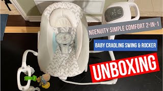 Ingenuity Simple Comfort 2-in-1 Baby Cradling Swing & Rocker | Unboxing & Installation/Assemble