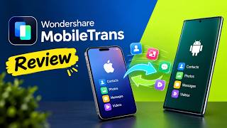 Wondershare MobileTrans Review 2025 | Best Phone to Phone Data Transfer Tool?