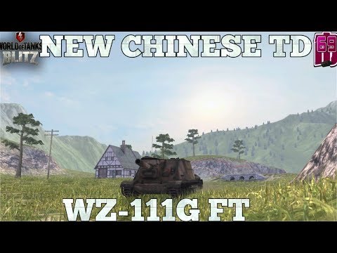 Wot blitz: New Chinese TD | WZ-111G FT