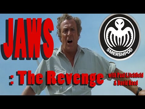 JAWS: THE REVENGE - Smersh Pod Review