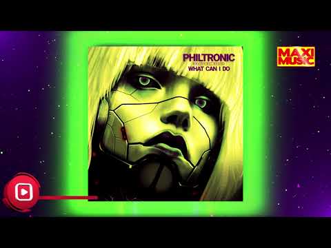 ▶️ Philtronic Feat. Budia - What Can I Do (🅸🆃🅰🅻🅾 New Generation) 🎹 🎶🎶🎶