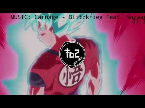 Carnage - Blitzkrieg Feat. Nazaar