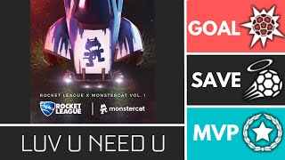 LUV U NEED U (Monstercat2025) - Player Anthem Showcase - Goal, EpicSave, MVP