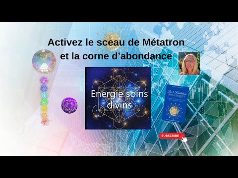 Activez le sceau de Métatron et la corne d’abondance#énergie#spiritualité#karma#guidesspirituels