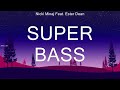 Nicki Minaj Feat  Ester Dean ~ Super Bass # lyrics