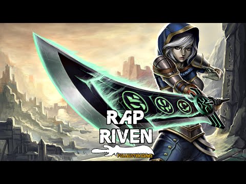 Rap Da Riven | FullbusterGameZ
