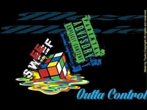 SWEEF - OUTTA CONTROL (