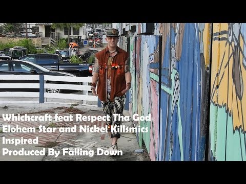 WHICHCRAFT - INSPIRED (FEAT RESPECT THA GOD, ELOHEM STAR, AND NICKEL KILLSMICS