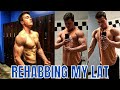 I Strained My Lat...How I'm Going To Rehab It