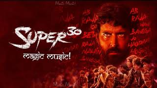 Super 30  BGMs  Hrithik Roshan  Hindi  HD