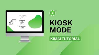 Activate Kiosk Mode | KIMAI TIME-TRACKER
