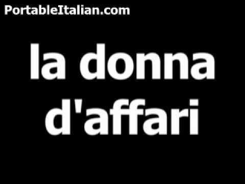 Italian word for businesswoman is la donna d'affari