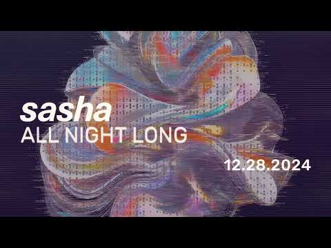 Sasha All Night Long Denver 2024 HD Remastered