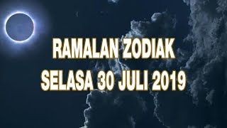 Ramalan Zodiak Keberuntungan 30 Juli 2019