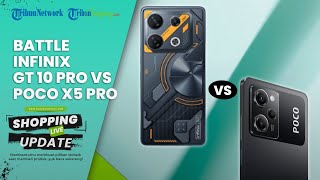 Perbandingan Spek Infinix GT 10 Pro VS Poco X5 Pro, Mana yang Lebih Worth It Buat Ngegame?