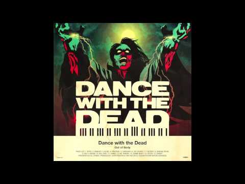 DANCE WITH THE DEAD - Zombie Night