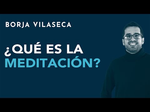 ¿Qué es la meditación?