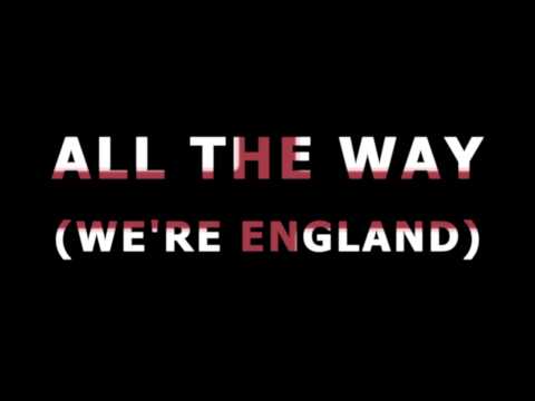 England World Cup Song 2014 - All The Way (We're England) TEASER