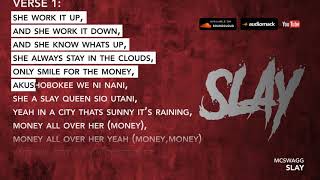 Leon Mcswagg - Slay &#39;Lyrics Video&#39;  (Clean Version)