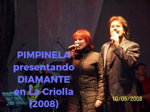 Pimpinela presentando DIAMANTE en La Criolla (2008)