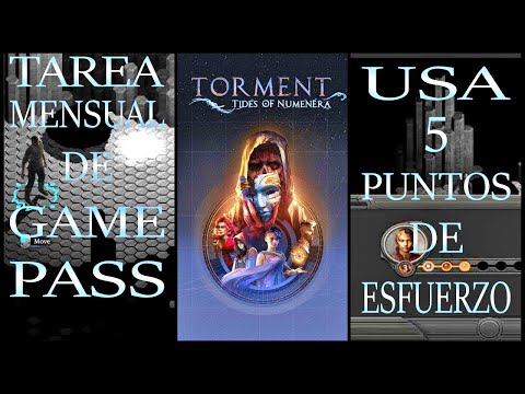 TAREA MENSUAL DE GAME PASS : USA 5 PUNTOS DE ESFUERZO ,  EN "TORMENT : TIDES OF NUMENERA" .
