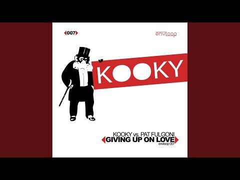 Giving Up On Love (James Kininmonth Rmx)