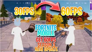 How to Get 60FPS In Fortnite Mobile Season 3
